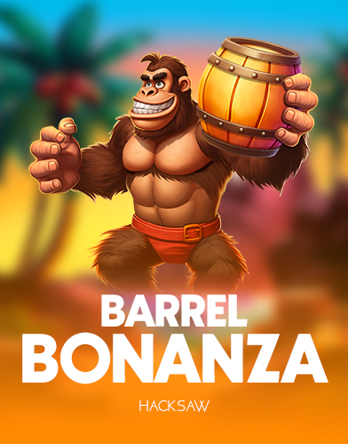 BARREL BONANZA