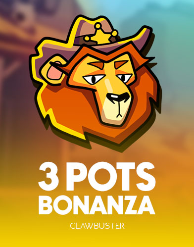 3 POTS BONANZA