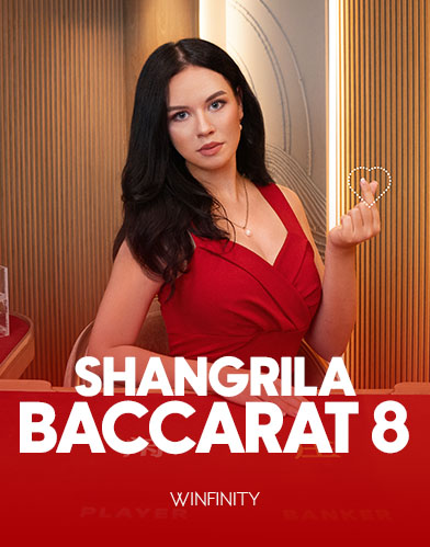 Shangrila Baccarat 8