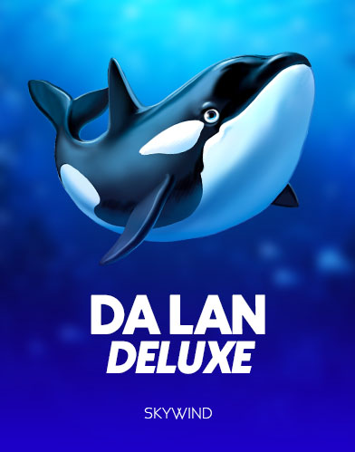 Da Lan Deluxe