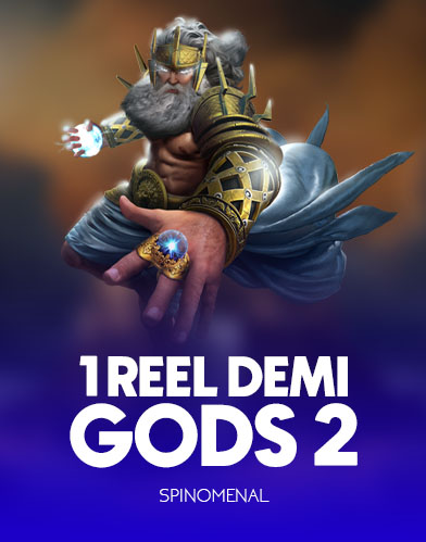 1 Reel Demi Gods II