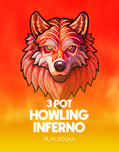Howling Inferno 3 Pot
