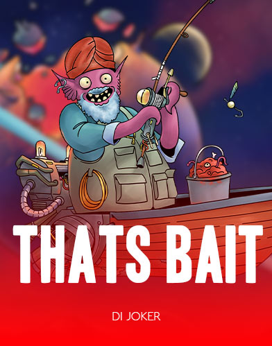 That's Bait