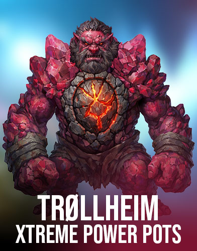 TRØLLHEIM - XTREME POWER POTS