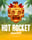 Hot Rocket Mega Potz