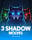 3 Shadow Wolves