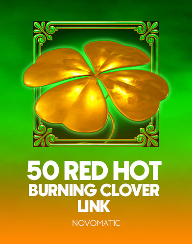 50 Red Hot Burning Clover Link