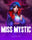 Miss Mystic