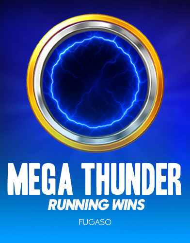 Mega Thunder: RUNNING WINS