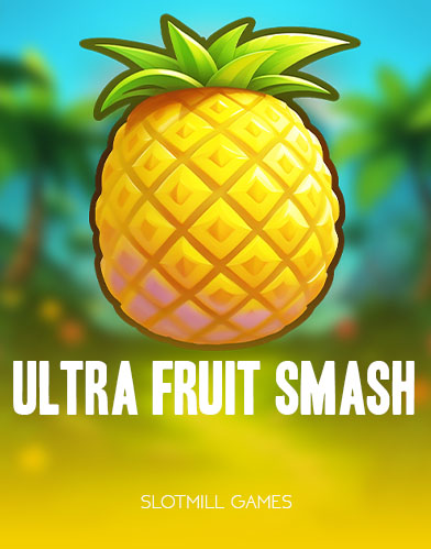 Ultra Fruit Smash