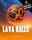 Lava Balls