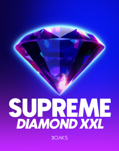 Supreme Diamond XXL