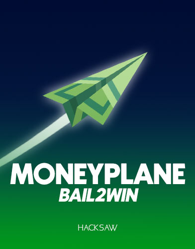 Moneyplane Bail2Win