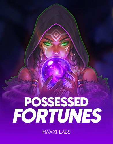 Possessed Fortunes