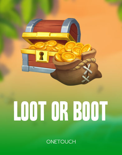 Loot or Boot