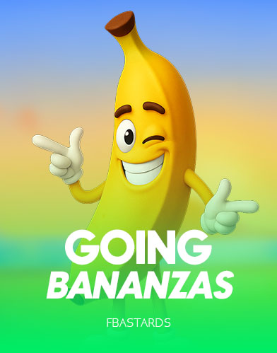 Going Bananzas!
