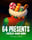 64 Presents Hold and Win