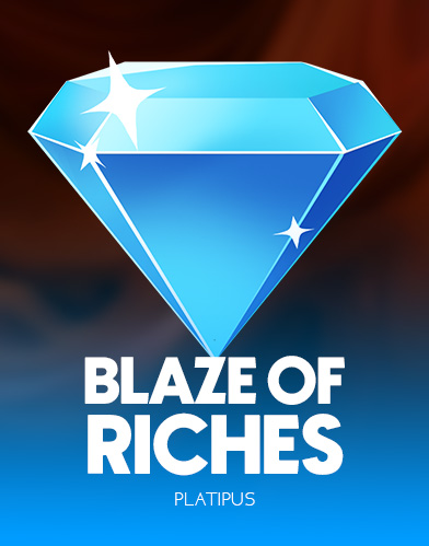 Blaze of Riches