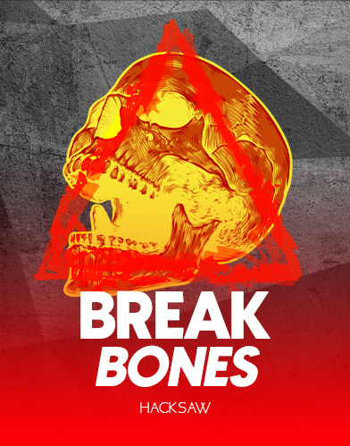 Break Bones
