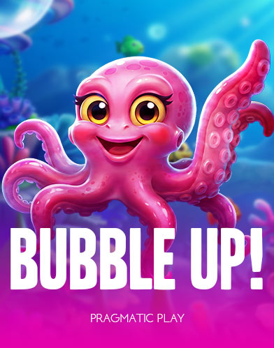 Bubble Up!