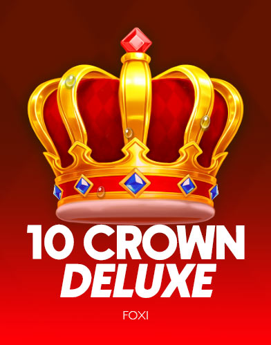 10 Crown Deluxe
