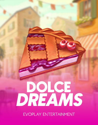 Dolce Dreams