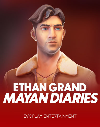 Ethan Grand: Mayan Diaries