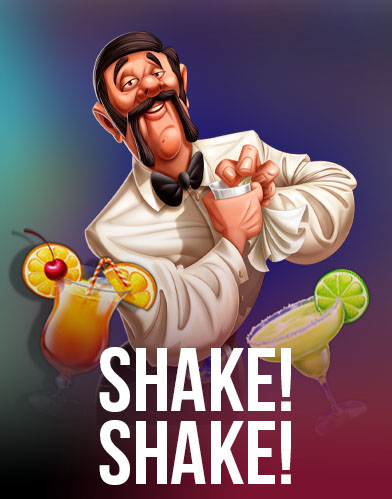 Shake! Shake!