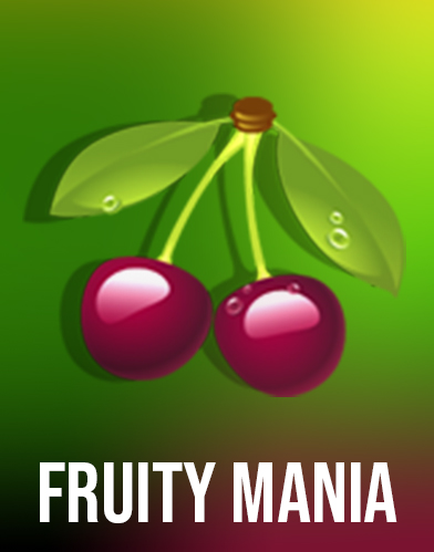 Fruity Mania
