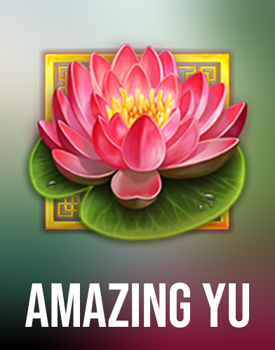 Amazing Yu