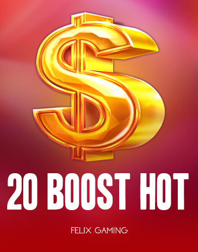 20 Boost Hot