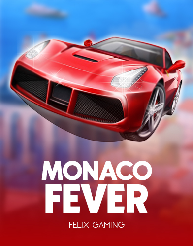 Monaco Fever