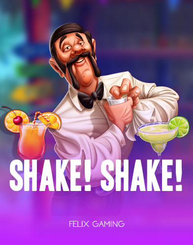 Shake! Shake!