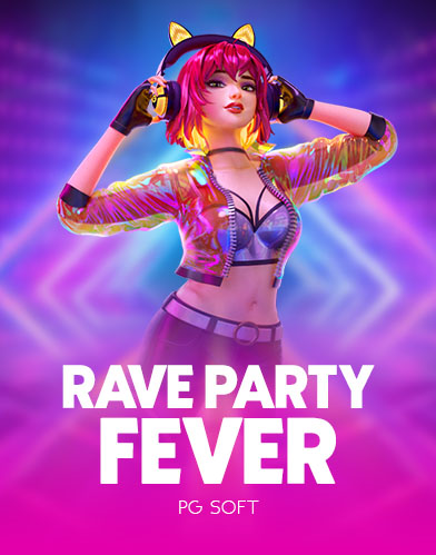 Rave Party Fever