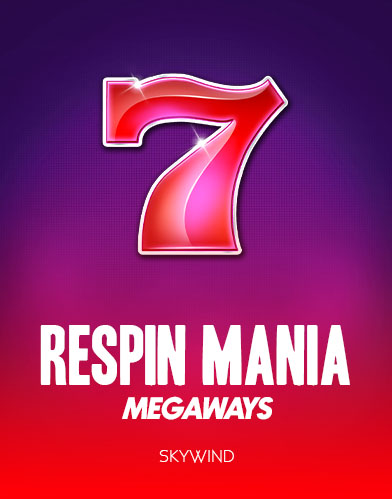 Respin Mania Megaways