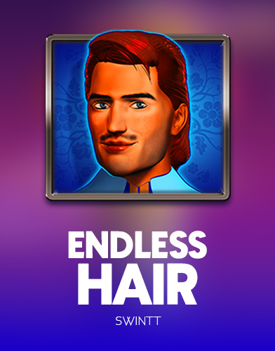 Endless hair
