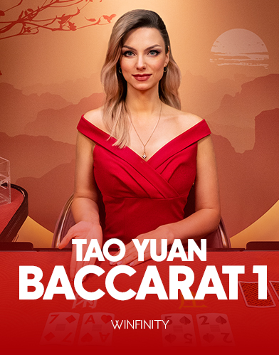 Tao Yuan Baccarat 1