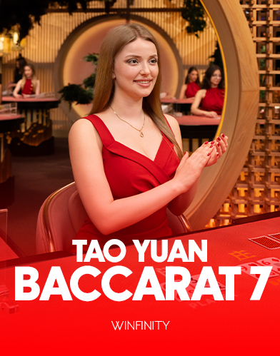 Tao Yuan Baccarat 7