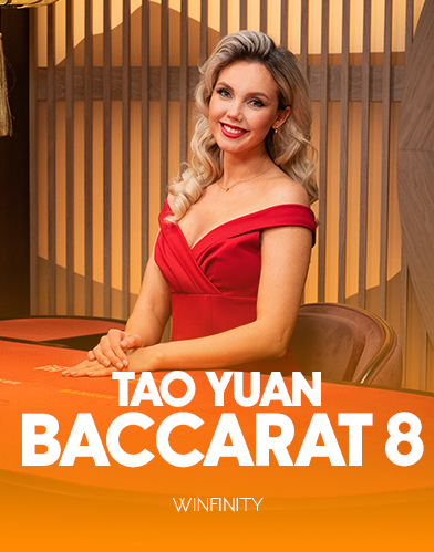 Tao Yuan Baccarat 8